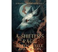 A Shifter's Rage: A Gritty Urban Fantasy Novel: 2 (Rouen Chronicles)