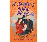A Shifter's Wild Magic (Witches & Demons)