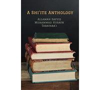 A Shi'ite Anthology