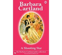 A Shooting Star: 90 (The Barbara Cartland Pink Collection)
