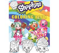 A shopkin Coloring Book: An Effective Way For Relaxation And Stress Relief. Children and Preschoolers To Enjoy This Holiday Season