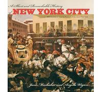 A Short and Remarkable History of New York City