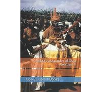 A short biography of Oba Akenzua II