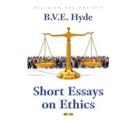 A Short Book of Short Essays on Ethics (Religion and Society)