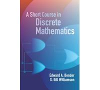 A Short Course in Discrete Mathemat (Dover Books on Computer Science)