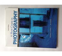 A Short Course In Photography