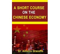 A Short Course on the Chinese Economy