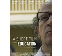 A Short Film About Education