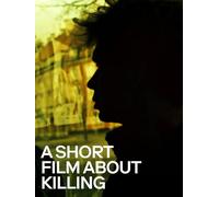 A Short Film About Killing