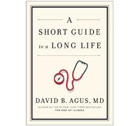 A Short Guide to a Long Life