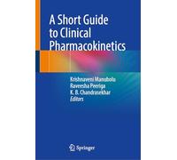 A Short Guide to Clinical Pharmacokinetics