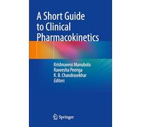 A Short Guide to Clinical Pharmacokinetics