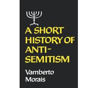 A Short History of Anti-Semitism