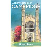 A Short History of Cambridge (Armchair Traveller's History)