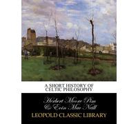 A short history of Celtic philosophy