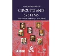 A Short History of Circuits and Systems (River Publishers Rapids Series in Electronic Materials, Circuits and Devices)