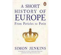 A Short History of Europe by Simon Jenkins Paperback Penguin Book