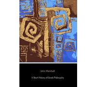 A Short History of Greek Philosophy