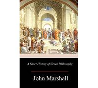 A Short History of Greek Philosophy