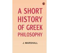 A Short History of Greek Philosophy
