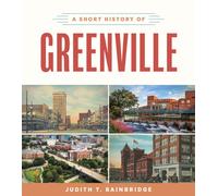 A Short History of Greenville
