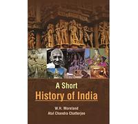 A SHORT HISTORY OF INDIA