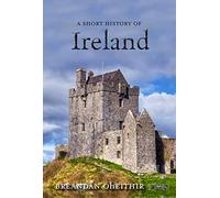 A Short History of Ireland (Short Histories)