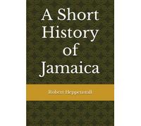 A Short History of Jamaica