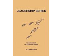 A Short History of Leadership Theory