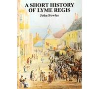 A Short History of Lyme Regis