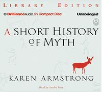 A Short History of Myth (The Myths)