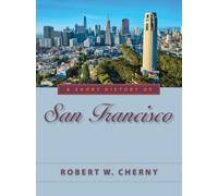 A Short History of San Francisco