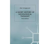 A Short History of Sociological Thought