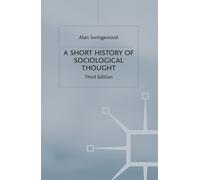 A Short History of Sociological Thought
