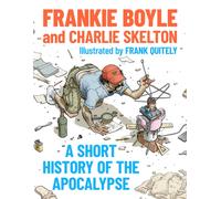 A Short History of the Apocalypse : A Times Bestseller