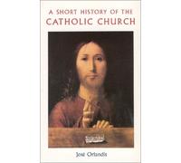 A Short History of the Catholic Church