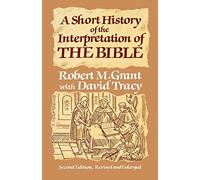 A Short History of the Interpretation of the Bible