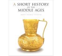 A Short History of the Middle Ages, Fifth Edition