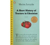 A Short History of Tractors in Ukrainian by Marina Lewycka (2006-03-28)