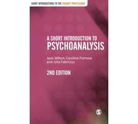 A Short Introduction to Psychoanalysis (Short Introductions to the Therapy Professions) by Milton, Jane, Polmear, Caroline, Fabricius, Julia (March 10, 2011) Paperback