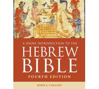 A Short Introduction to the Hebrew Bible 4th Edition