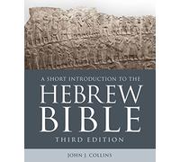 A Short Introduction to the Hebrew Bible: Third Edition