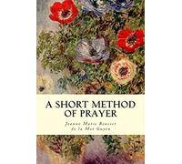 A Short Method Of Prayer