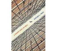 A Short Stay in Hell - Paperback NEW Steven L. Peck( 20 Mar. 2012