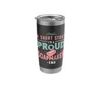 A Short Story I Am A Proud Soapmaker Soap Crafting Soapmaker Stainless Steel Insulated Tumbler