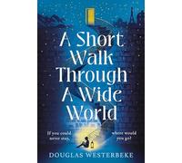 A Short Walk Through a Wide World: The fantasy adventure of the summer