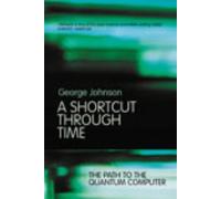 A Shortcut Through Time