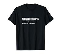 A Shot in the Dark | Night Sky Celestial Photographer Pun T-Shirt