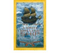 A Shot Rolling Ship