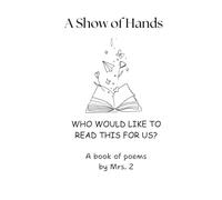 A Show of Hands: Who would like to read this for us? (Let it Bee series by Mrs. Z)
